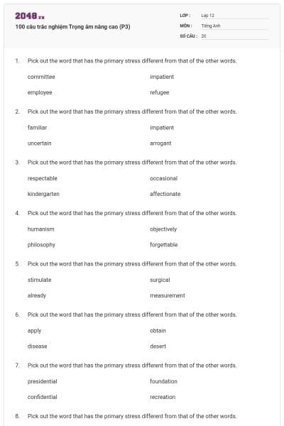 100 câu trắc nghiệm Trọng âm nâng cao (P3)