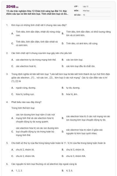 15 câu trắc nghiệm Hóa 12 Chân trời sáng tạo Bài 14. Đặc điểm cấu tạo và liên kết kim loại. Tính chất kim loại có đáp án
