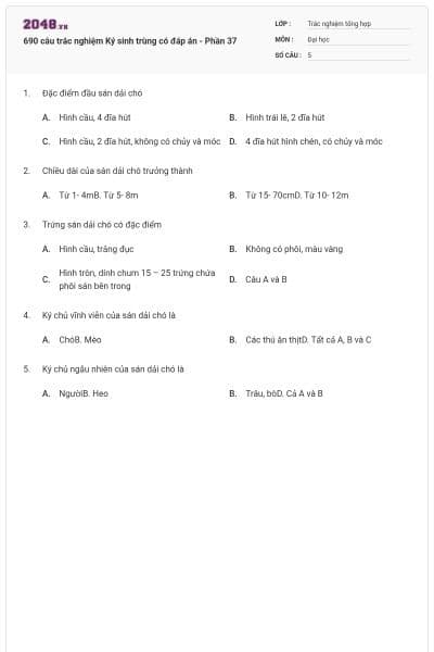 690 câu trắc nghiệm Ký sinh trùng có đáp án - Phần 37