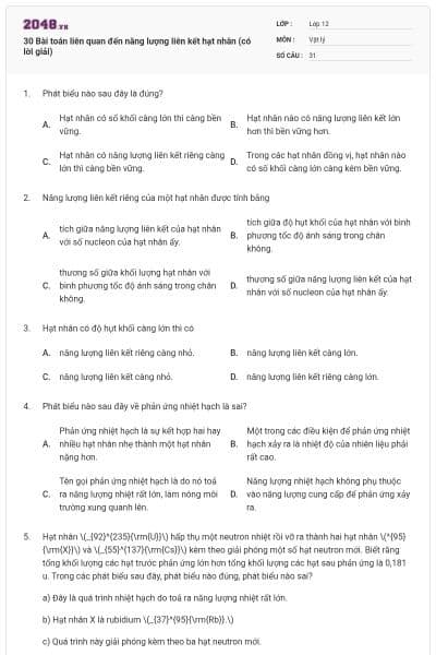 30 Bài toán liên quan đến năng lượng liên kết hạt nhân (có lời giải)