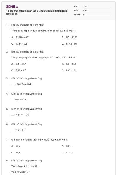 10 câu trắc nghiệm Toán lớp 5 Luyện tập chung (trang 88) (có đáp án)