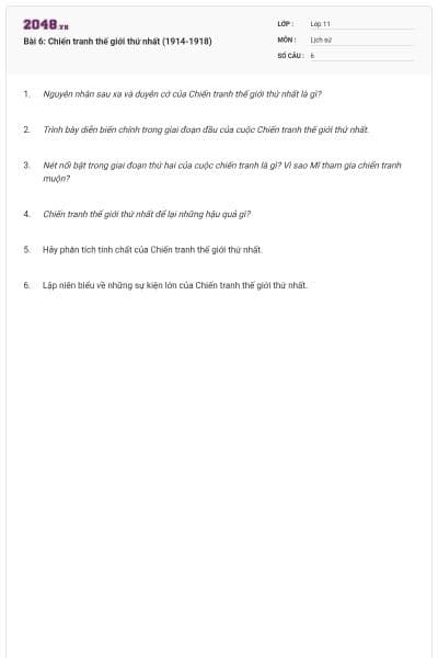 Bài 6: Chiến tranh thế giới thứ nhất (1914-1918)