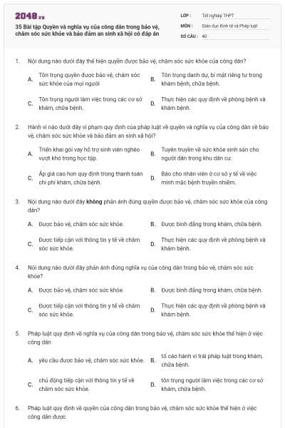 35 Bài tập Quyền và nghĩa vụ của công dân trong bảo vệ, chăm sóc sức khỏe và bảo đảm an sinh xã hội có đáp án