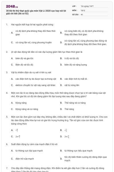 30 Đề thi thử thpt quốc gia môn Vật Lí 2020 cực hay nói lời giải chi tiết (Đề số 02)