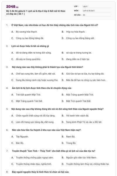 Bộ 3 đề thi giữa kì 1 Lịch sử & Địa lí lớp 6 Kết nối tri thức có đáp án ( Đề 1 )