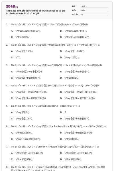 12 bài tập Tính giá trị biểu thức có chứa căn bậc ba tại giá trị cho trước của ẩn số có lời giải