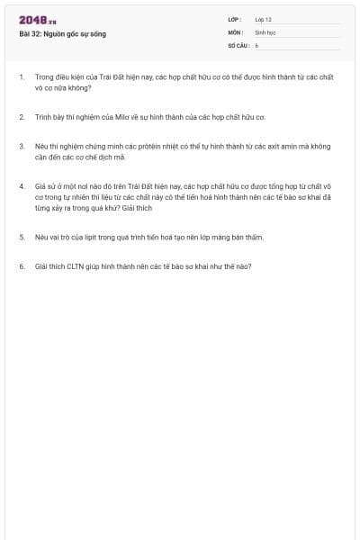 Bài 32: Nguồn gốc sự sống