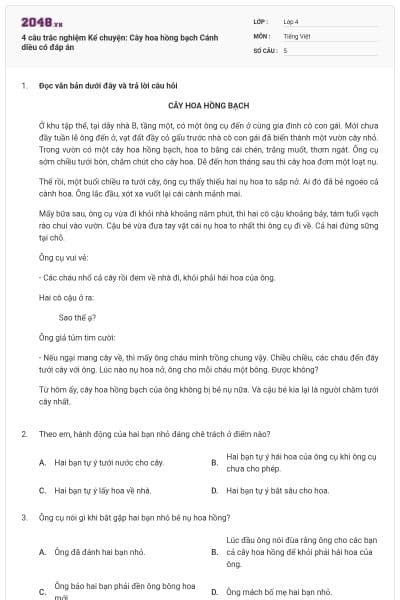 4 câu trắc nghiệm Kể chuyện: Cây hoa hồng bạch Cánh diều có đáp án