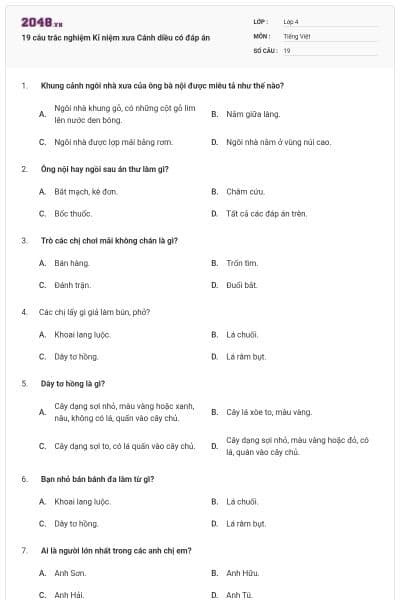 19 câu trắc nghiệm Kỉ niệm xưa Cánh diều có đáp án