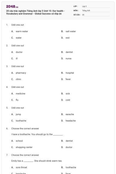 20 câu trắc nghiệm Tiếng Anh lớp 5 Unit 15: Our health - Vocabulary and Grammar - Global Success có đáp án