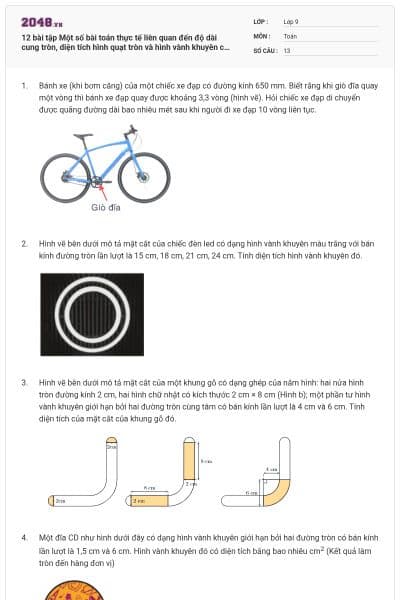 12 bài tập Một số bài toán thực tế liên quan đến độ dài cung tròn, diện tích hình quạt tròn và hình vành khuyên có lời giải