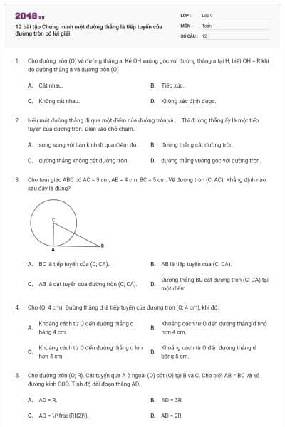 12 bài tập Chứng minh một đường thẳng là tiếp tuyến của đường tròn có lời giải