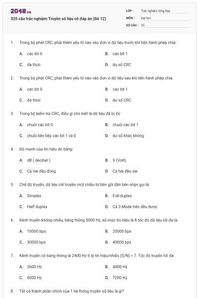 325 câu trắc nghiệm Truyền số liệu có đáp án (Đề 12)