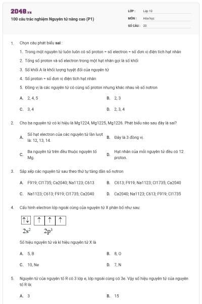 100 câu trắc nghiệm Nguyên tử nâng cao (P1)