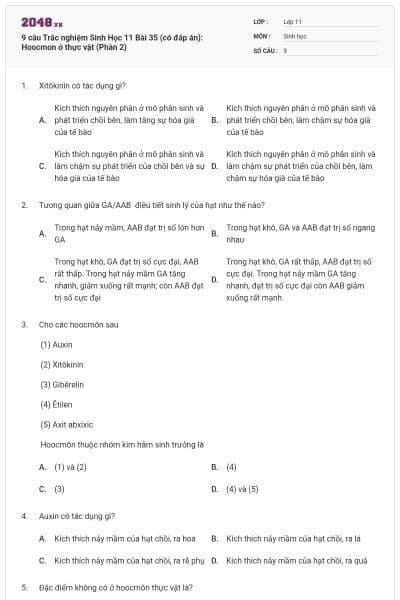9 câu Trắc nghiệm Sinh Học 11 Bài 35 (có đáp án): Hoocmon ở thực vật (Phần 2)