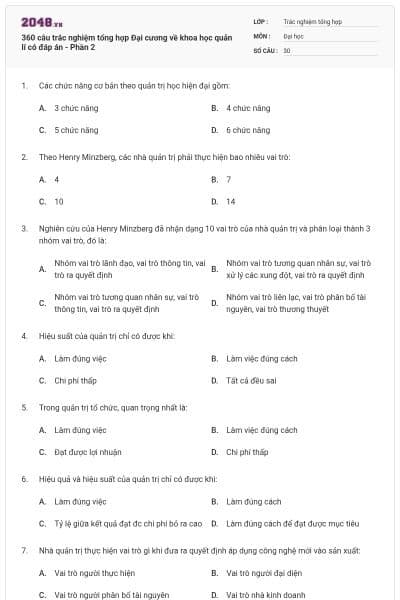 360 câu trắc nghiệm tổng hợp Đại cương về khoa học quản lí có đáp án - Phần 2