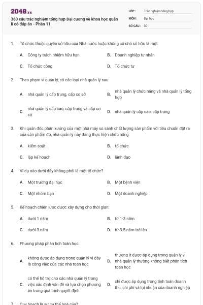 360 câu trắc nghiệm tổng hợp Đại cương về khoa học quản lí có đáp án - Phần 11