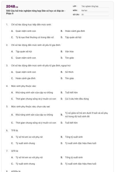500 Câu hỏi trắc nghiệm tổng hợp Dân số học có đáp án - Phần 9