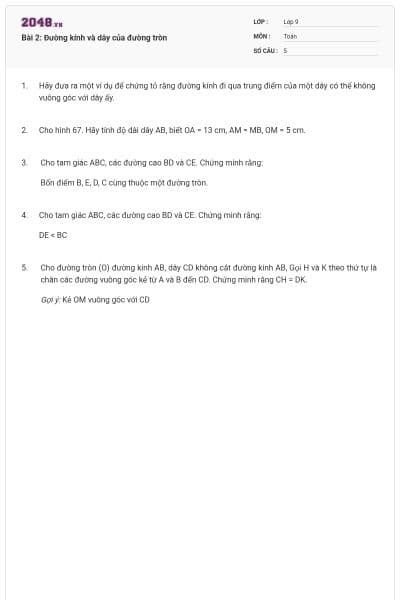 Bài 2: Đường kính và dây của đường tròn