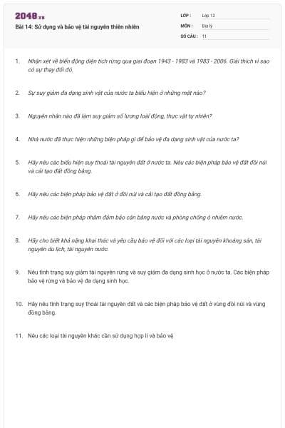 Bài 14: Sử dụng và bảo vệ tài nguyên thiên nhiên