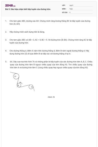 Bài 5: Dấu hiệu nhận biết tiếp tuyến của đường tròn.