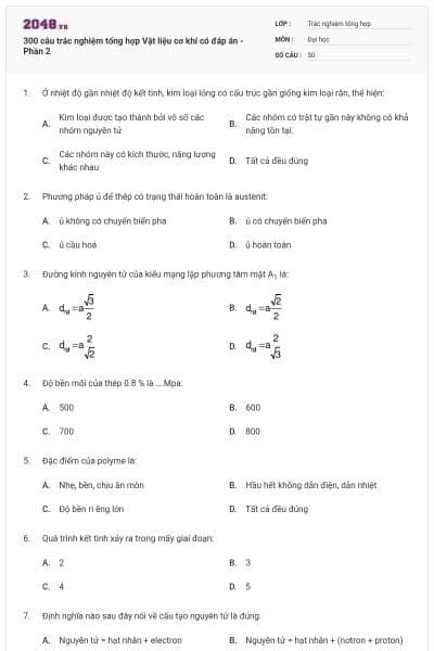 300 câu trắc nghiệm tổng hợp Vật liệu cơ khí có đáp án - Phần 2