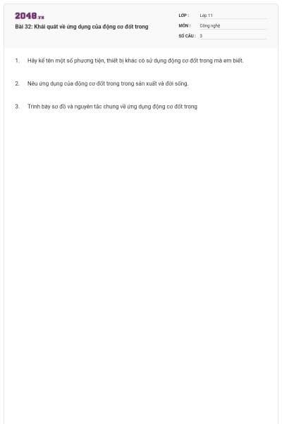 Bài 32: Khái quát về ứng dụng của động cơ đốt trong