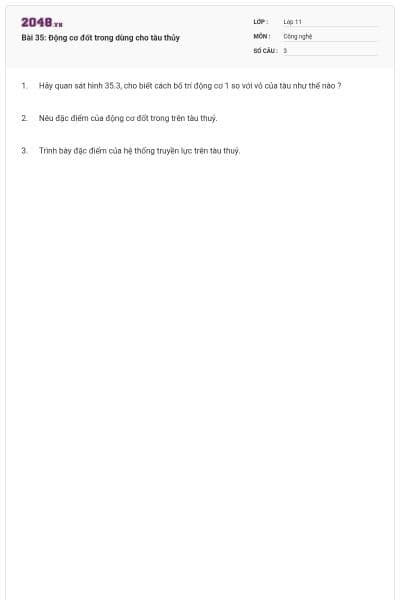 Bài 35: Động cơ đốt trong dùng cho tàu thủy