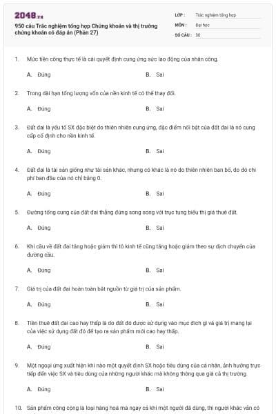 950 câu Trắc nghiệm tổng hợp Chứng khoán và thị trường chứng khoán có đáp án (Phần 27)