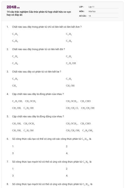 14 câu trắc nghiệm Cấu trúc phân tử hợp chất hữu cơ cực hay có đáp án