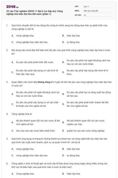 32 câu Trắc nghiệm GDCD 11 Bài 6 (có đáp án): Công nghiệp hóa hiện đại hóa đất nước (phần 1)