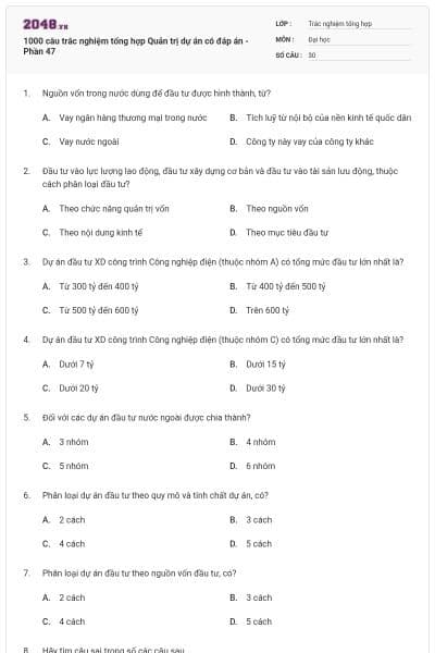 1000 câu trắc nghiệm tổng hợp Quản trị dự án có đáp án - Phần 47