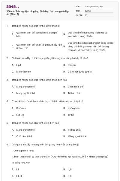 350 câu Trắc nghiệm tổng hợp Sinh học đại cương có đáp án (Phần 7)