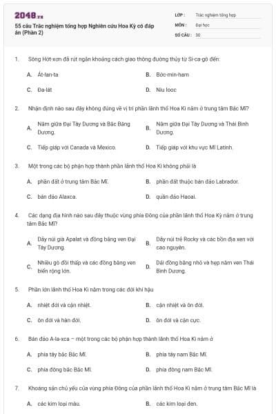 55 câu Trắc nghiệm tổng hợp Nghiên cứu Hoa Kỳ có đáp án (Phần 2)