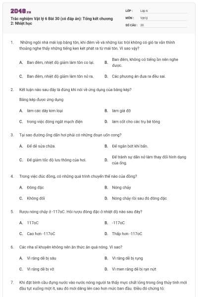 Trắc nghiệm Vật lý 6 Bài 30 (có đáp án): Tổng kết chương 2: Nhiệt học