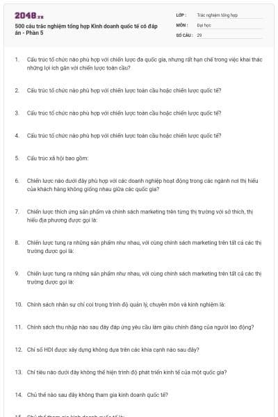 500 câu trắc nghiệm tổng hợp Kinh doanh quốc tế có đáp án - Phần 5