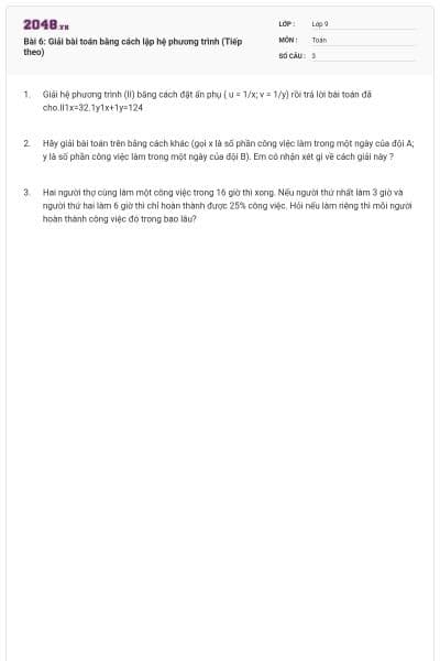Bài 6: Giải bài toán bằng cách lập hệ phương trình (Tiếp theo)