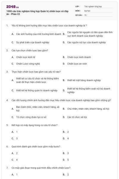 1000 câu trắc nghiệm tổng hợp Quản trị chiến lược có đáp án - Phần 22