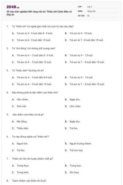 20 câu trắc nghiệm Mở rộng vốn từ: Thiếu nhi Cánh diều có đáp án