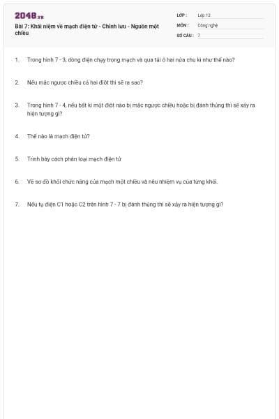Bài 7: Khái niệm về mạch điện tử - Chỉnh lưu - Nguồn một chiều