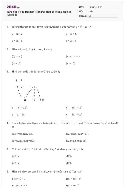 Tổng hợp đề thi thử môn Toán mới nhất có lời giải chi tiết (Đề số 6)