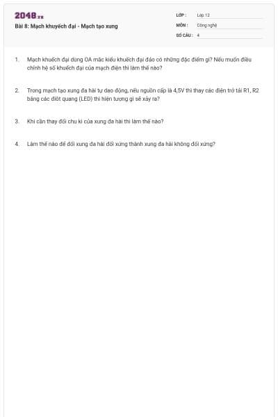 Bài 8: Mạch khuyếch đại - Mạch tạo xung