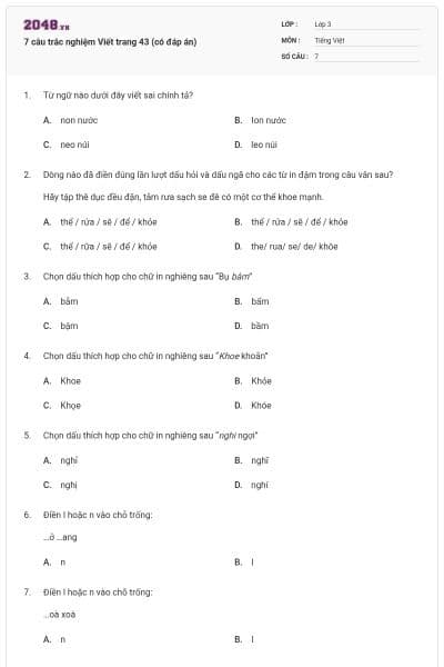 7 câu trắc nghiệm Viết trang 43 (có đáp án)