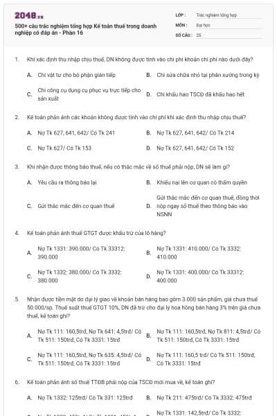 500+ câu trắc nghiệm tổng hợp Kế toán thuế trong doanh nghiệp có đáp án - Phần 16
