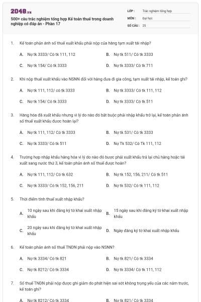 500+ câu trắc nghiệm tổng hợp Kế toán thuế trong doanh nghiệp có đáp án - Phần 17