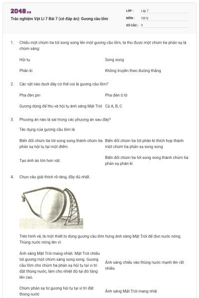 Trắc nghiệm Vật Lí 7 Bài 7 (có đáp án): Gương cầu lõm
