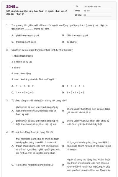 525 câu trắc nghiệm tổng hợp Quản trị nguồn nhân lực có đáp án - Phần 21