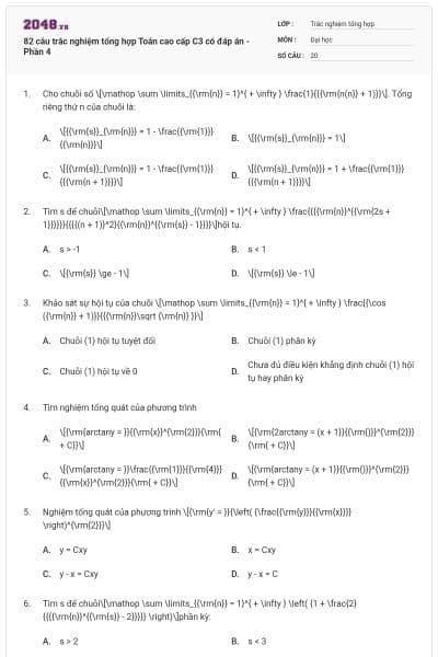 82 câu trắc nghiệm tổng hợp Toán cao cấp C3 có đáp án - Phần 4