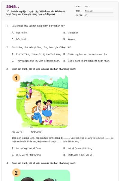 10 câu trắc nghiệm Luyện tập: Viết đoạn văn kể về một hoạt động em tham gia cùng bạn (có đáp án)