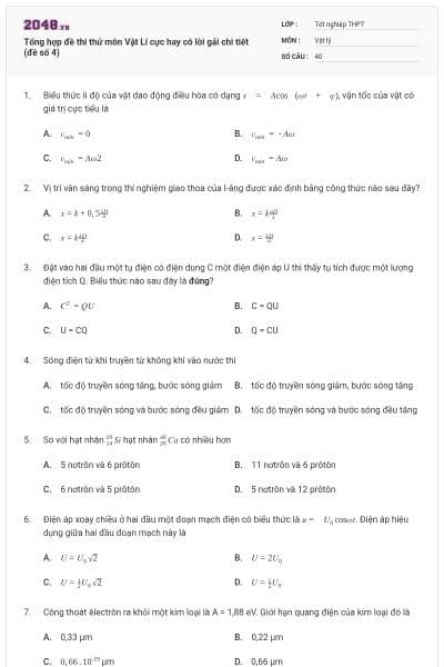 Tổng hợp đề thi thử môn Vật Lí cực hay có lời gải chi tiết (đề số 4)